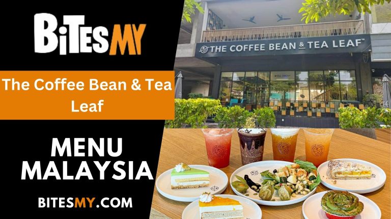 The Coffee Bean & Tea Leaf Menu Price Malaysia (Updated 2024)