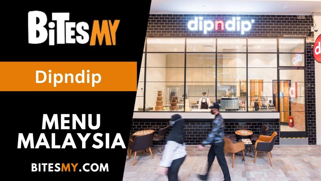 Dipndip Menu & Prices Malaysia