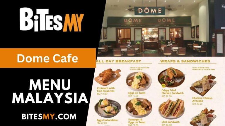 Dome Cafe Menu Price Malaysia (Updated 2024)