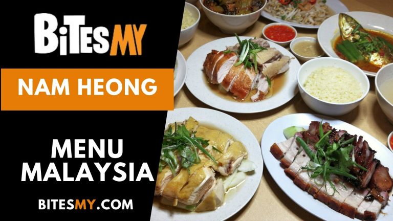 Nam Heong Menu Price Malaysia (Updated 2024)