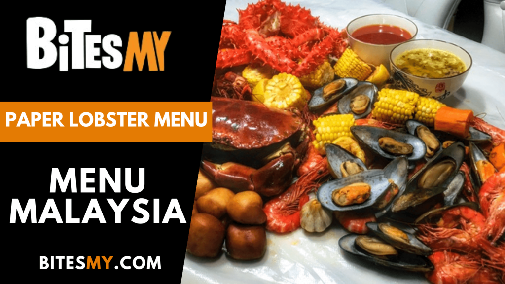 Paper Lobster Menu Price Malaysia (Update 2024)