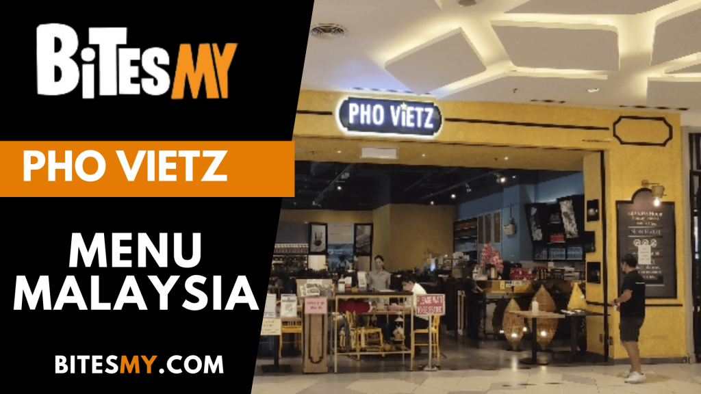 Pho Vietz Menu Price Malaysia